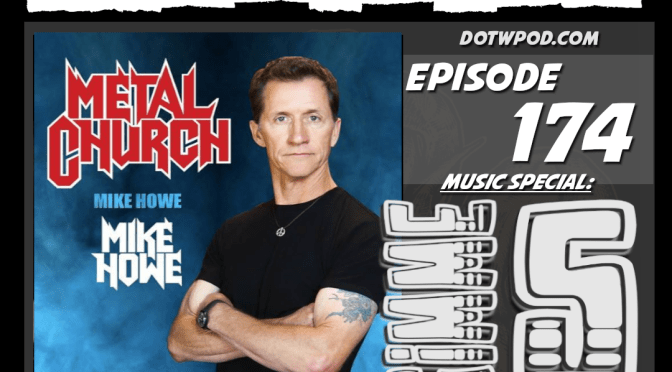 174 Gimme Five: Mike Howe/Metal Church