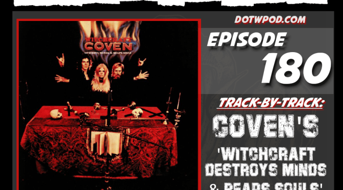 180: Track-by-Track on Coven’s ‘Witchcraft…’
