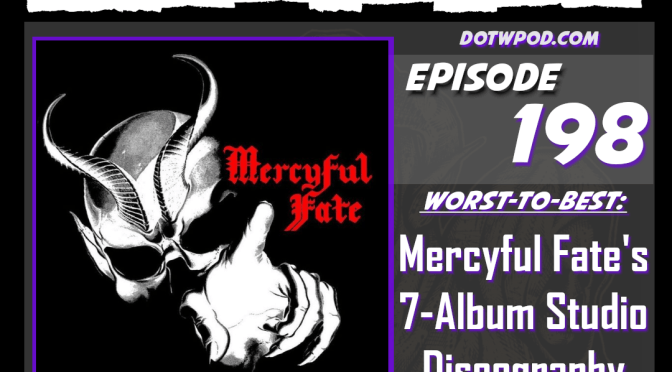 198 Mercyful Fate’s Worst-To-Best