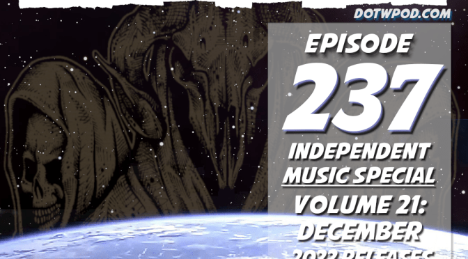 (237)  Independent Music Special Volume 21