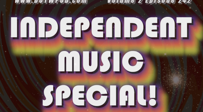 (242) Independent Music Special 2023 Volume 2