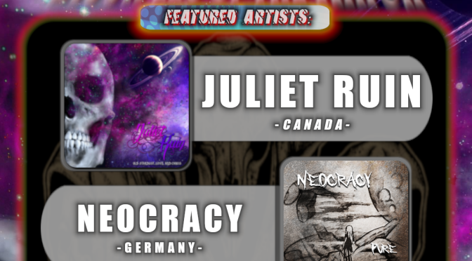 (251) DotW Featuring Music From Juliet Ruin and Neocracy