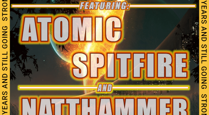 (328) DotW Featuring Natthammer and Atomic Spitfire