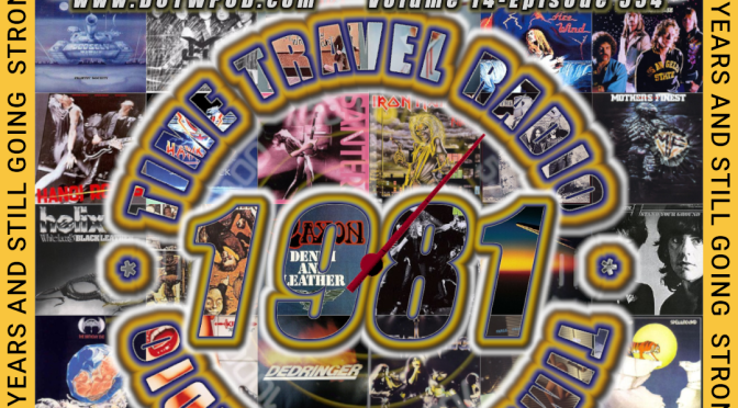 (334) Time Travel Radio 1981 Pt.2