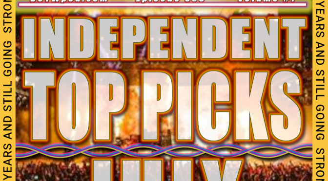 (336) Independent Music Special V7 – July