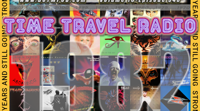 (346) Time Travel Radio 1982 Part 1
